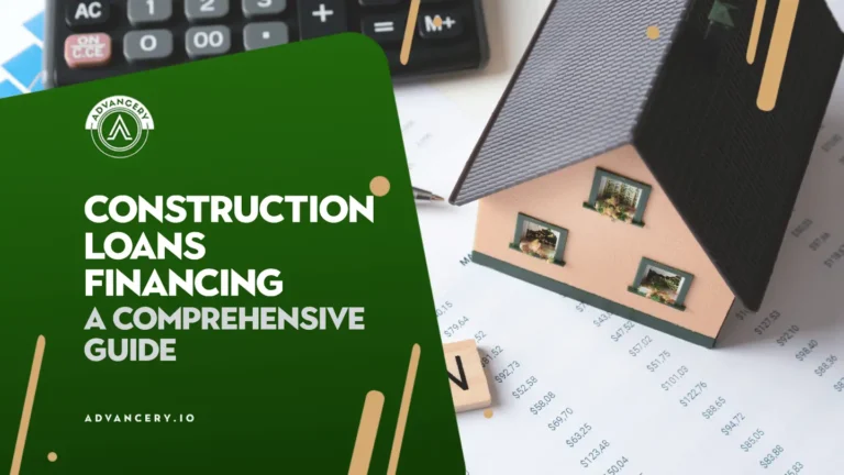 Your Complete Guide to Construction Loan Financing 6 Construction Loans Financing