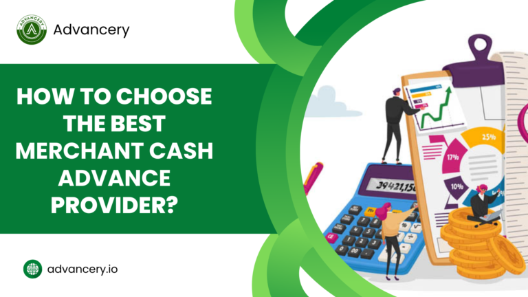 How to Choose the Best Merchant Cash Advance Provider