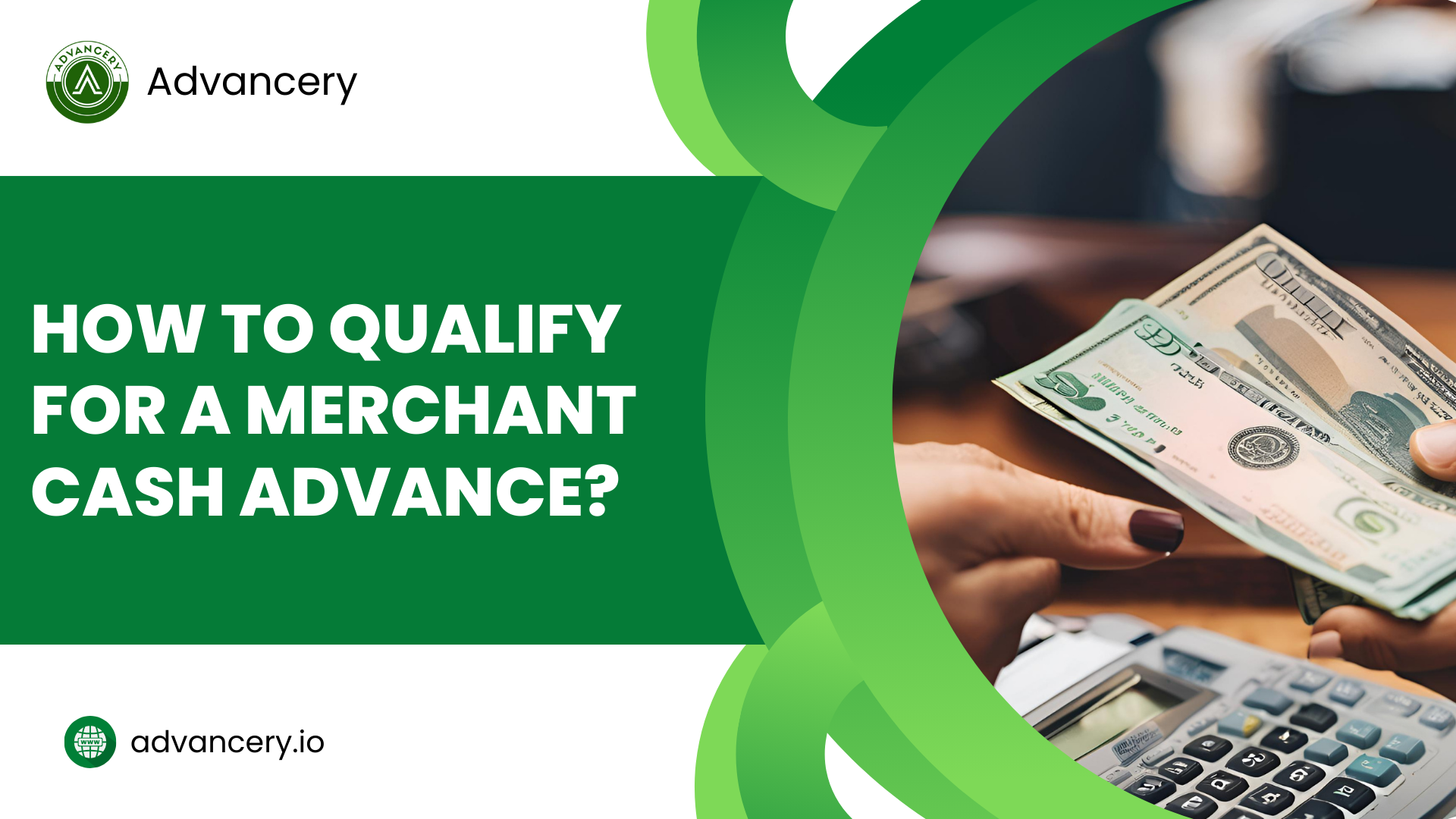 How to Qualify for a Merchant Cash Advance?